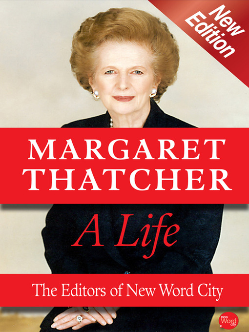 Title details for Margaret Thatcher by The Editors of New Word City - Available